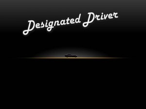 deesignated driver 2